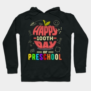 Happy 100th Day of Preschool Hoodie